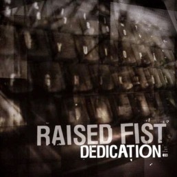 RAISED FIST “dedication” Lp