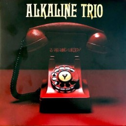 ALKALINE TRIO “is this thing cursed?” Lp