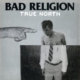 BAD RELIGION “true north” Lp