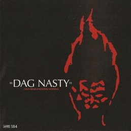 DAG NASTY “cold heart / wanting nothing” 7″