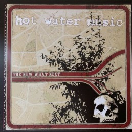 HOT WATER MUSIC “the new what next” Lp
