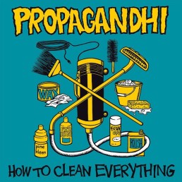 PROPAGANDHI “how to clean everything: 20th anniversary” Lp