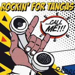 ROCKIN FOR TANGAS “call me!” Lp