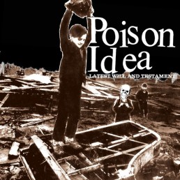 POISON IDEA “latest will and testament” Lp