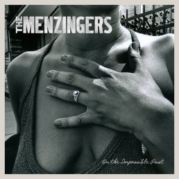 The MENZINGERS “on the impossible past” Lp