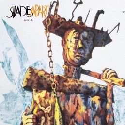 SHADES APART “save it” Lp