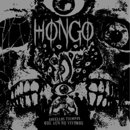 HONGO “aquellos tiempos que aún no vivimos” Lp