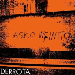 DERROTA “asko infinito” Lp