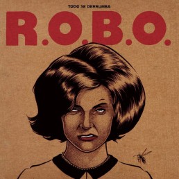 R.O.B.O. “todo se derrumba” 12″