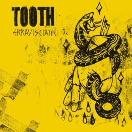 TOOTH “errautsetatik” Lp