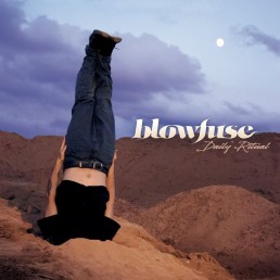 BLOWFUSE “daily ritual” Lp