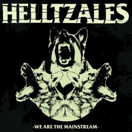 HELLTZALES “we are the mainstream” 12″
