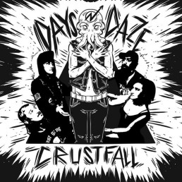 DAYS ‘N DAZE “crustfall” Lp