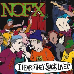 NOFX “I heard they suck live!” Lp