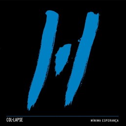 COL·LAPSE “mínima esperança” Lp