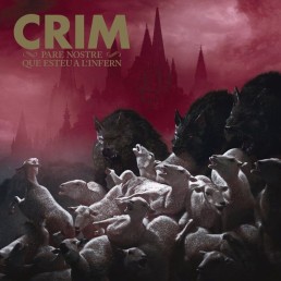 CRIM “pare nostre que esteu a l’infern” Lp