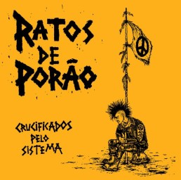 RATOS DE PORAO “crucificados pelo sistema” Lp